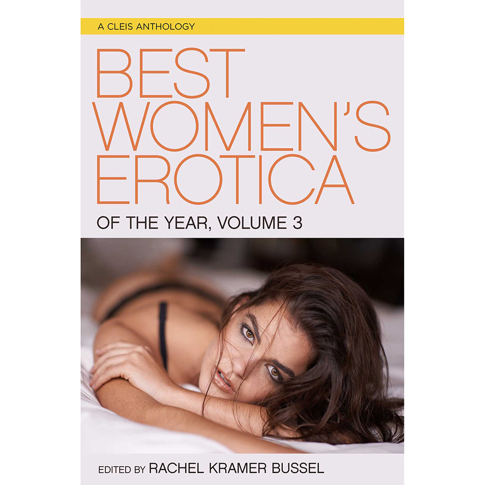 Best Women's Erotica of the Year, Volume 3